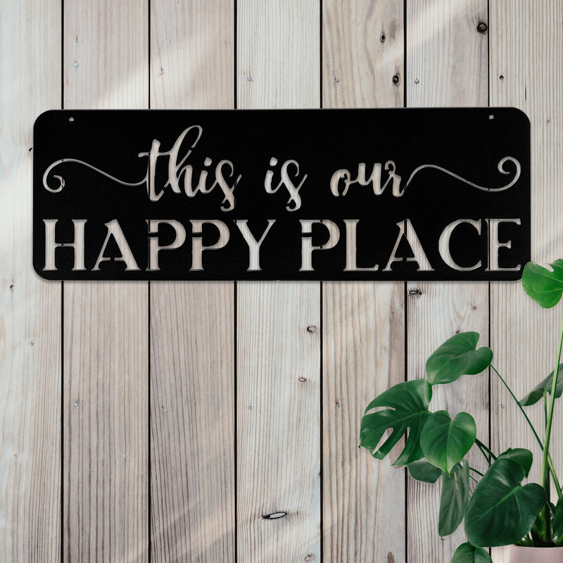 This Is Our Happy Place Metal Sign