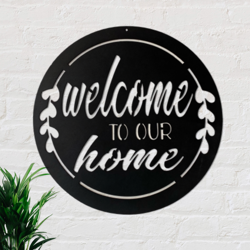 Welcome to our Home Metal Sign