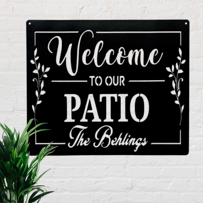 Welcome to our Patio Personalized Metal Sign